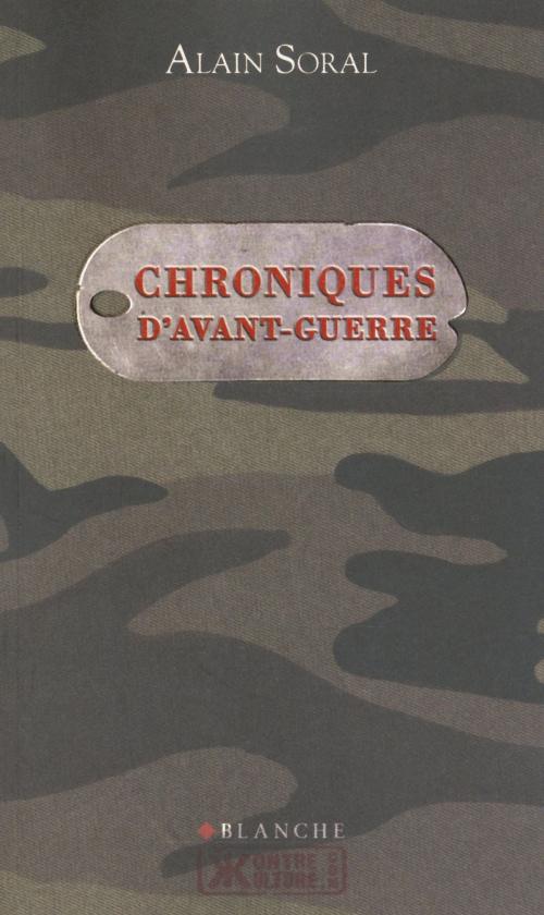 Cover of the book Chroniques d'avant-guerre by Alain Soral, Hugo Publishing