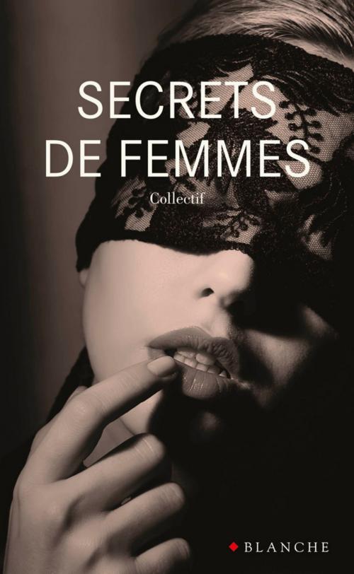Cover of the book Secrets de femmes by Collectif, Hugo Publishing
