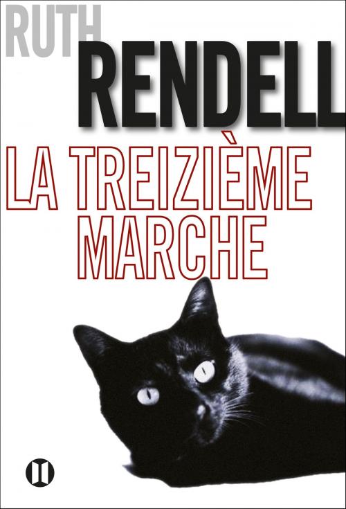 Cover of the book La Treizième Marche by Ruth Rendell, Editions des Deux Terres