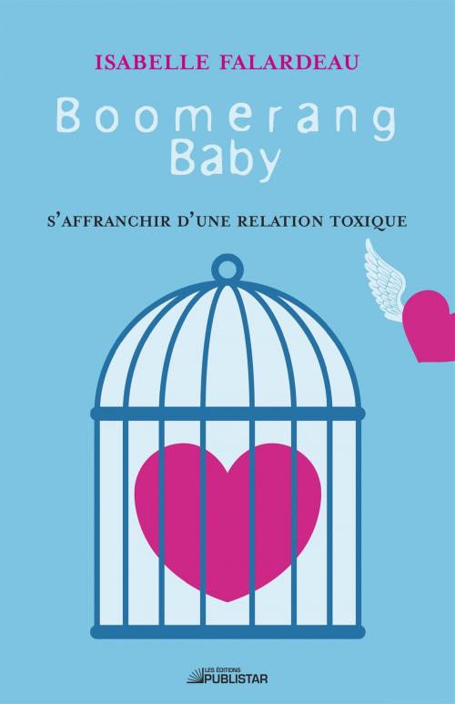 Cover of the book Boomerang Baby by Isabelle Falardeau, Publistar