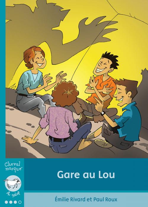 Cover of the book Gare au Lou by Émilie Rivard, Bayard Canada