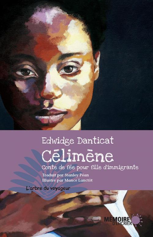 Cover of the book Célimène. Conte de fée pour fille d'immigrante by Edwidge Danticat, Mémoire d'encrier