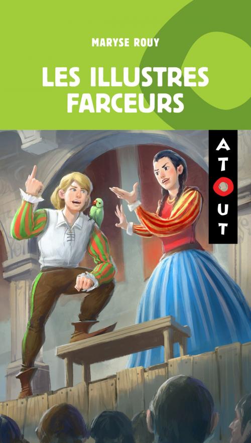 Cover of the book Les illustres Farceurs by Maryse Rouy, Éditions Hurtubise
