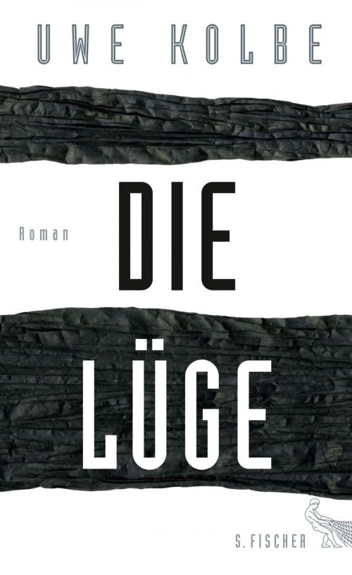 Cover of the book Die Lüge by Uwe Kolbe, FISCHER E-Books