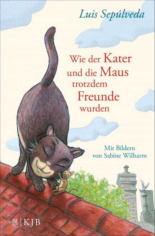 Cover of the book Wie der Kater und die Maus trotzdem Freunde wurden by Luis Sepúlveda, SFV: FISCHER Kinder- und Jugendbuch E-Books