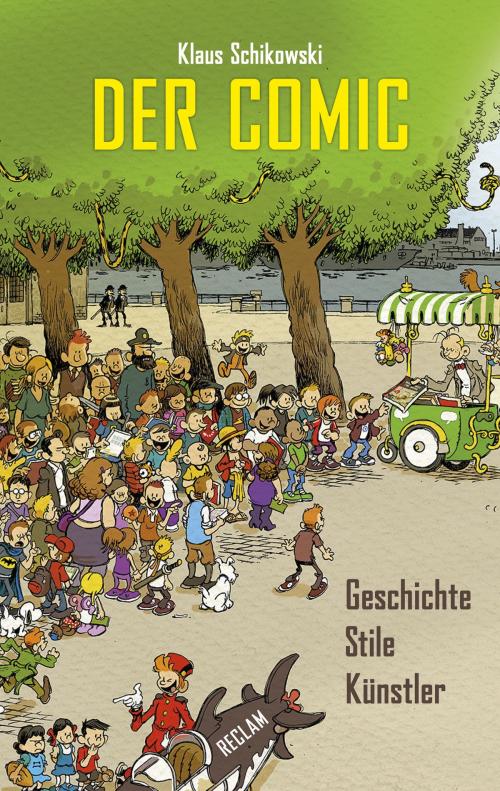 Cover of the book Der Comic by Klaus Schikowski, Reclam Verlag