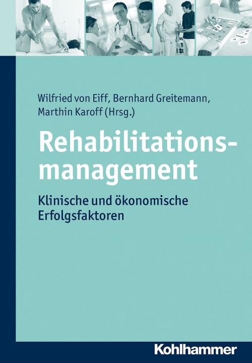 Cover of the book Rehabilitationsmanagement by , Kohlhammer Verlag