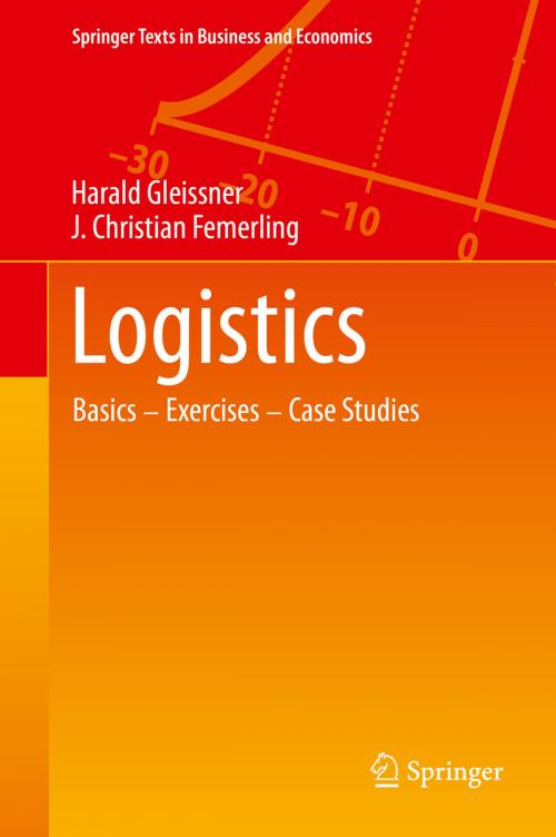 Cover of the book Logistics by Harald Gleissner, J. Christian Femerling, Springer International Publishing