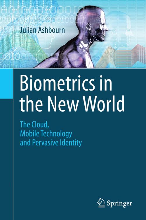 Cover of the book Biometrics in the New World by Julian Ashbourn, Springer International Publishing