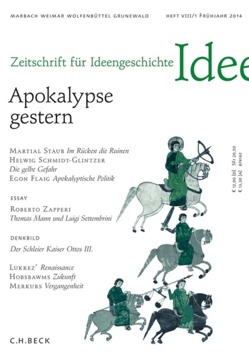 Cover of the book Zeitschrift für Ideengeschichte Heft VIII/1 Frühjahr 2014 by Reinald Goetz, Jan Bürger, Kerstin Putz, Helwig Schmidt-Glintzer, Martial Staub, C.H.Beck