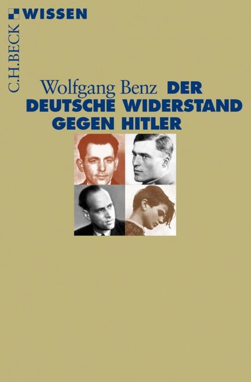 Cover of the book Der deutsche Widerstand gegen Hitler by Wolfgang Benz, C.H.Beck