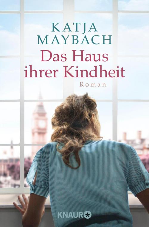 Cover of the book Das Haus ihrer Kindheit by Katja Maybach, Knaur eBook