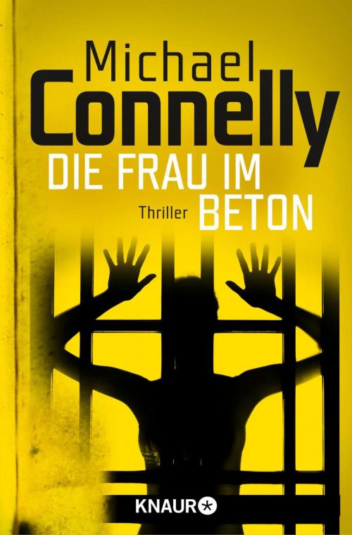 Cover of the book Die Frau im Beton by Michael Connelly, Knaur eBook