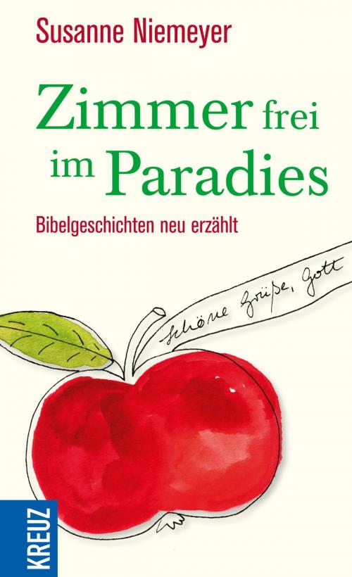 Cover of the book Zimmer frei im Paradies by Susanne Niemeyer, Kreuz Verlag