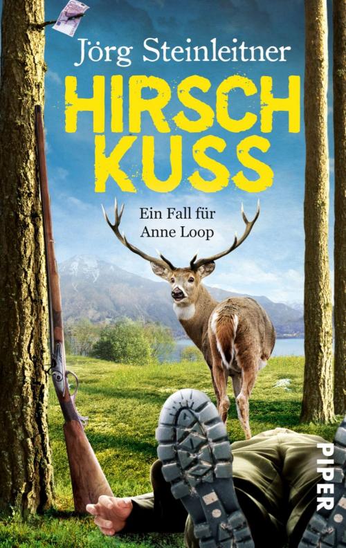 Cover of the book Hirschkuss by Jörg Steinleitner, Piper ebooks