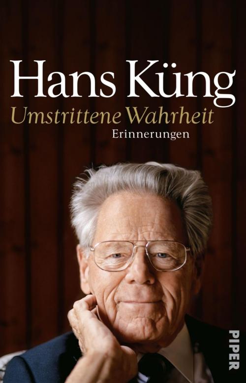 Cover of the book Umstrittene Wahrheit by Hans Küng, Piper ebooks