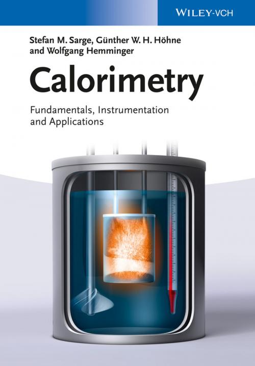 Cover of the book Calorimetry by Stefan Mathias Sarge, Günther W. H. Höhne, Wolfgang Hemminger, Wiley