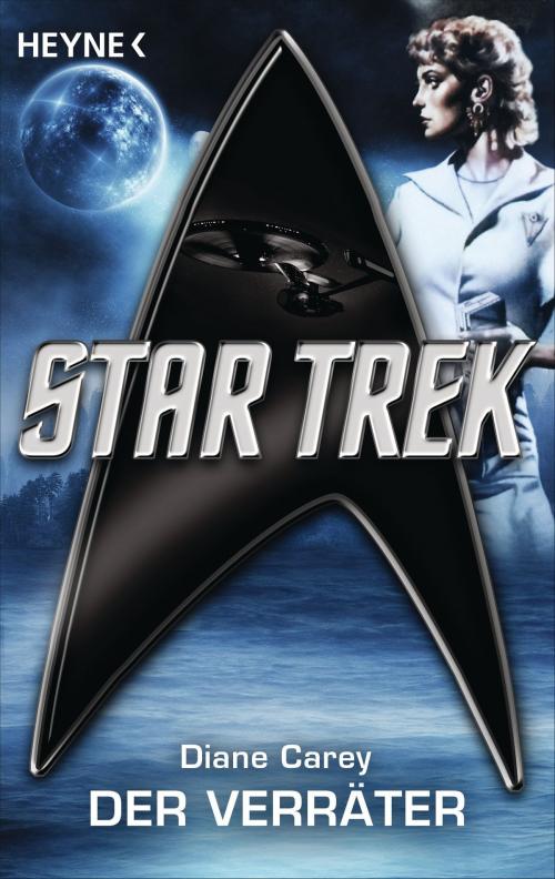 Cover of the book Star Trek: Der Verräter by Diane Carey, Heyne Verlag