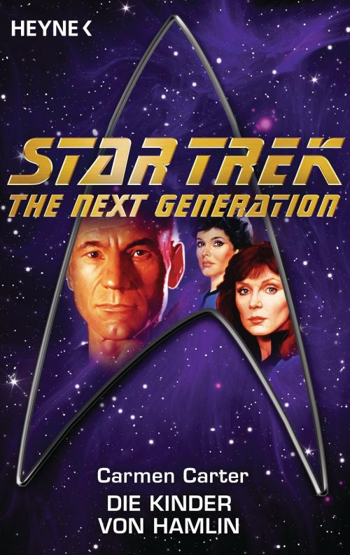 Cover of the book Star Trek - The Next Generation: Die Kinder von Hamlin by Carmen Carter, Heyne Verlag