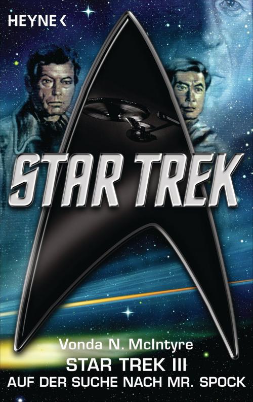 Cover of the book Star Trek III: Auf der Suche nach Mr. Spock by Vonda N. McIntyre, Heyne Verlag