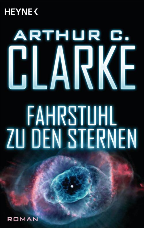 Cover of the book Fahrstuhl zu den Sternen by Arthur C. Clarke, Heyne Verlag