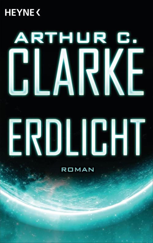 Cover of the book Erdlicht by Arthur C. Clarke, Heyne Verlag