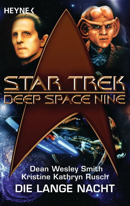 Cover of the book Star Trek - Deep Space Nine: Die lange Nacht by Dean Wesley Smith, Kristine Kathryn Rusch, Heyne Verlag
