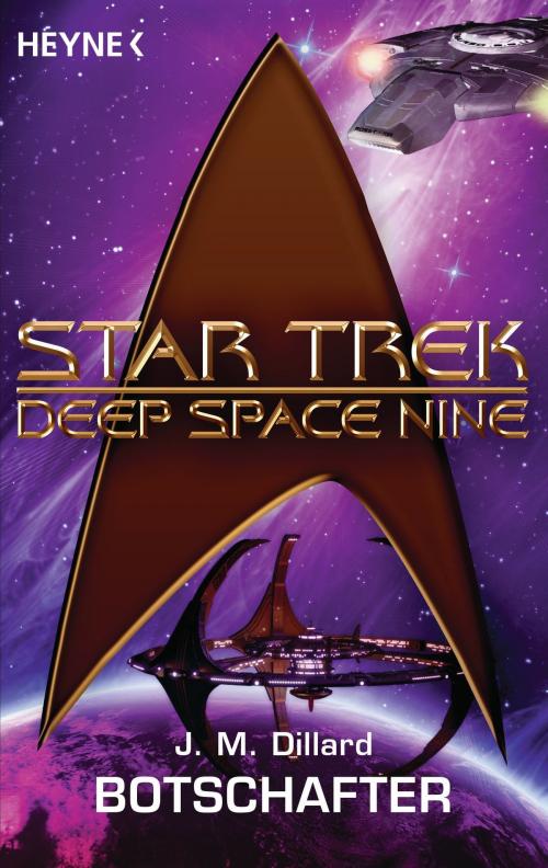 Cover of the book Star Trek - Deep Space Nine: Botschafter by J. M. Dillard, Heyne Verlag