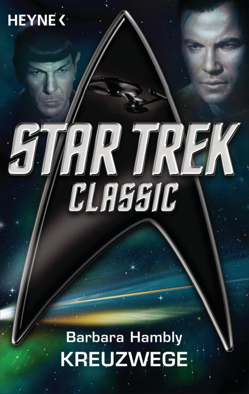 Cover of the book Star Trek - Classic: Kreuzwege by Barbara Hambly, Heyne Verlag