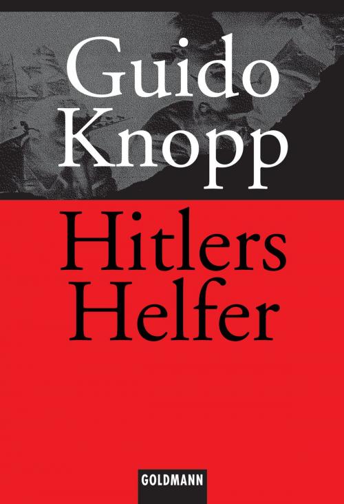 Cover of the book Hitlers Helfer by Guido Knopp, C. Bertelsmann Verlag