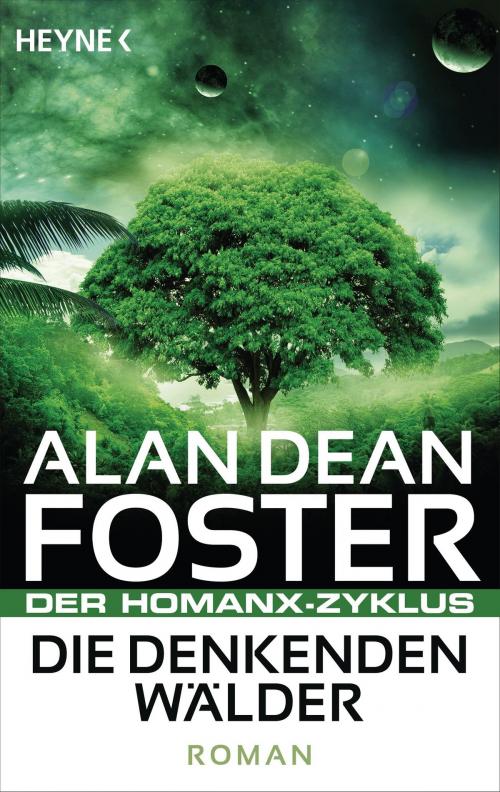 Cover of the book Die denkenden Wälder by Alan Dean Foster, Heyne Verlag