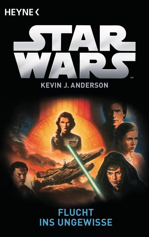 Cover of the book Star Wars™: Flucht ins Ungewisse by Kevin J. Anderson, Heyne Verlag