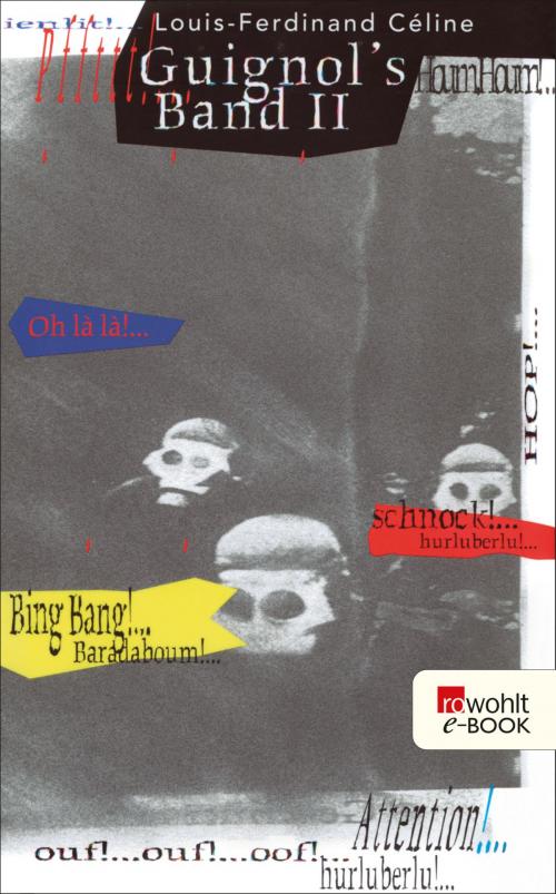 Cover of the book Guignol's Band II by Louis-Ferdinand Céline, Rowohlt E-Book