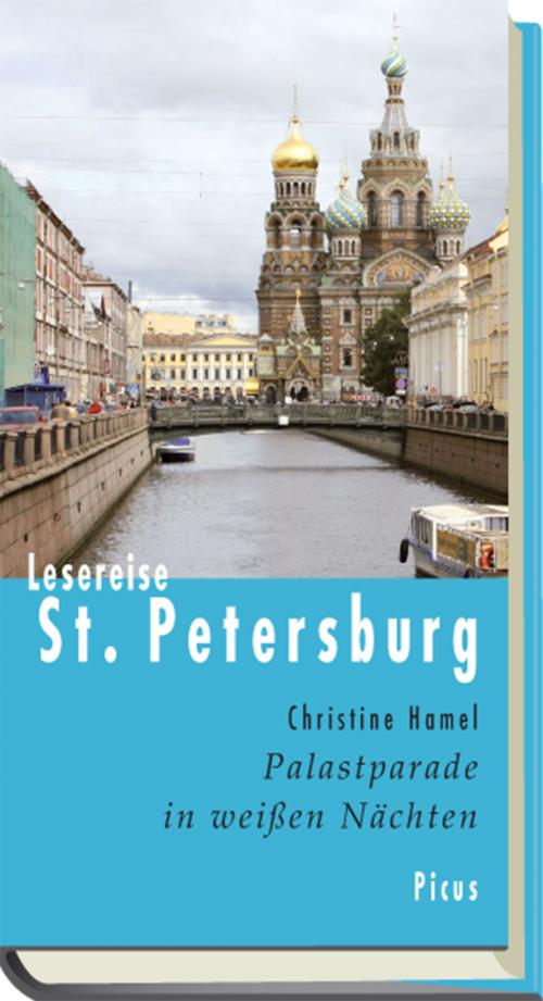 Cover of the book Lesereise St. Petersburg by Christine Hamel, Picus Verlag