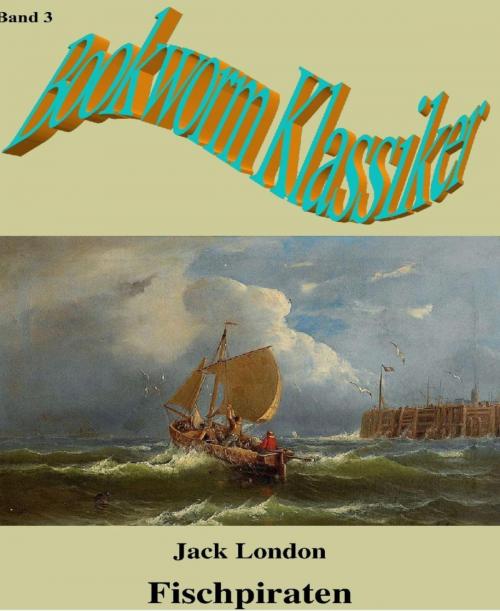 Cover of the book Fischpiraten by Jack London, BookRix