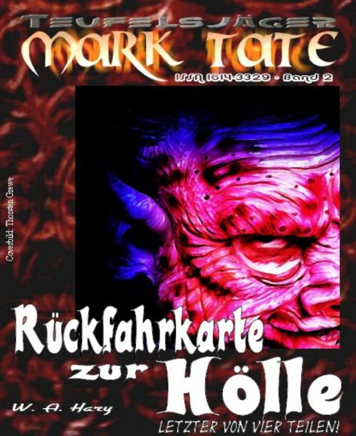 Cover of the book TEUFELSJÄGER 002: Rückfahrkarte zur Hölle 4 by W. A. Hary, BookRix