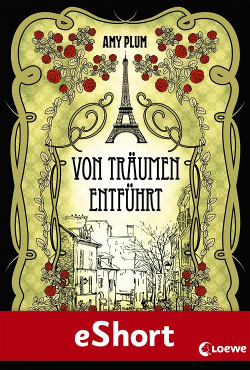 Cover of the book Von Träumen entführt by Amy Plum, Loewe Verlag