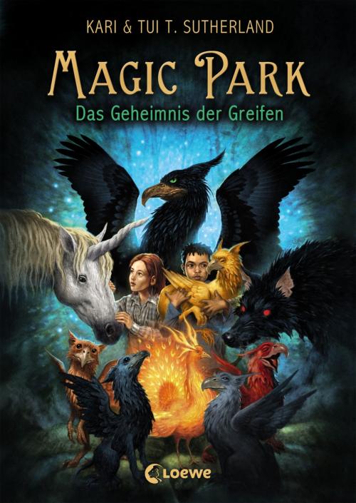 Cover of the book Magic Park 1 - Das Geheimnis des Greifen by Tui T. Sutherland, Kari Sutherland, Loewe Verlag