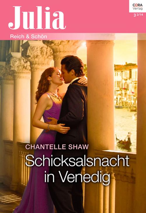 Cover of the book Schicksalsnacht in Venedig by Chantelle Shaw, CORA Verlag