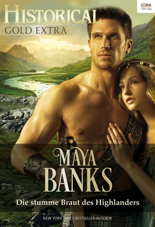 Cover of the book Die stumme Braut des Highlanders by Maya Banks, CORA Verlag