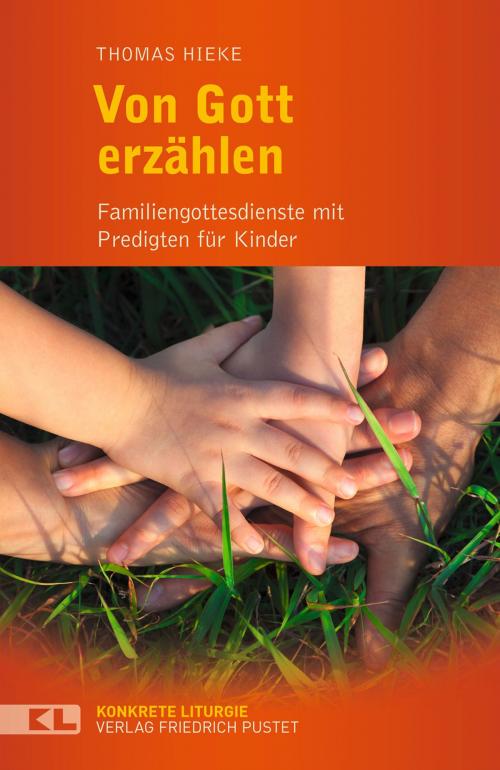 Cover of the book Von Gott erzählen by Thomas Hieke, Verlag Friedrich Pustet