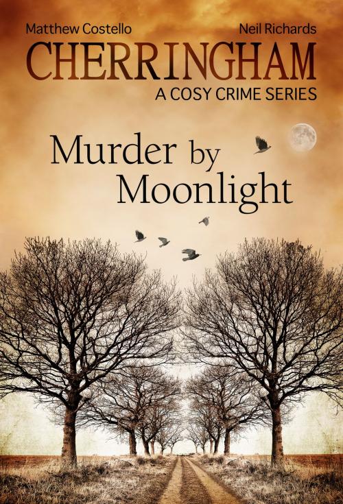 Cover of the book Cherringham - Murder by Moonlight by Neil Richards, Matthew Costello, Bastei Entertainment