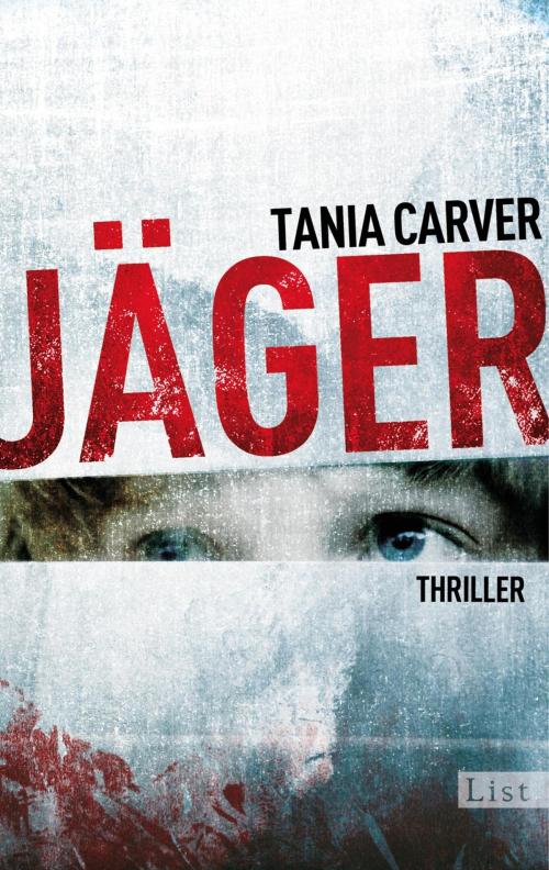 Cover of the book Jäger by Tania Carver, Ullstein Ebooks