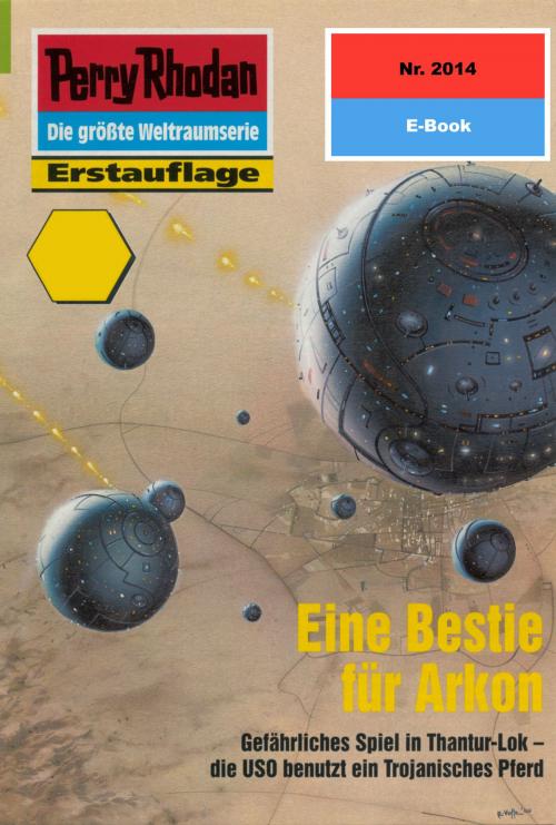 Cover of the book Perry Rhodan 2014: Eine Bestie für Arkon by Arndt Ellmer, Perry Rhodan digital