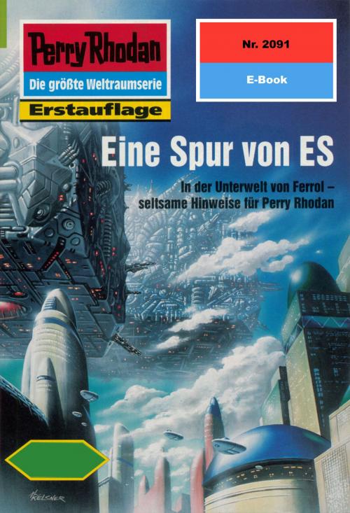 Cover of the book Perry Rhodan 2091: Eine Spur von ES by Horst Hoffmann, Perry Rhodan digital