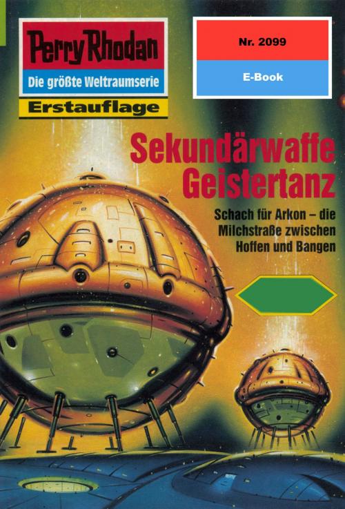 Cover of the book Perry Rhodan 2099: Sekundärwaffe Geistertanz by Hubert Haensel, Perry Rhodan digital