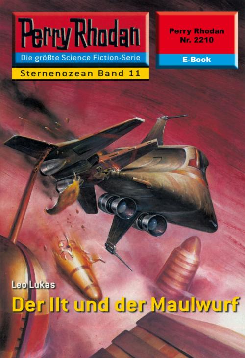Cover of the book Perry Rhodan 2210: Der Ilt und der Maulwurf by Leo Lukas, Perry Rhodan digital