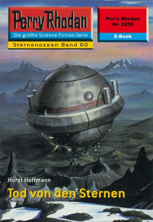 Cover of the book Perry Rhodan 2259: Tod von den Sternen by Horst Hoffmann, Perry Rhodan digital