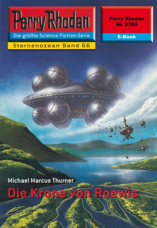 Cover of the book Perry Rhodan 2265: Die Krone von Roewis by Michael Marcus Thurner, Perry Rhodan digital
