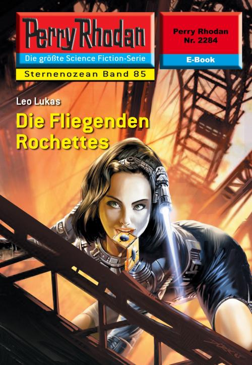 Cover of the book Perry Rhodan 2284: Die Fliegenden Rochettes by Leo Lukas, Perry Rhodan digital